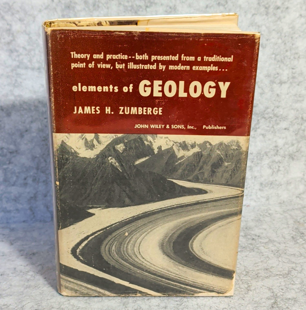Elements of Geology - James H. Zumberge - Wiley Hardcover w/ Dust Jacket